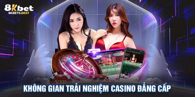 Không gian trải nghiệm Casino đẳng cấp