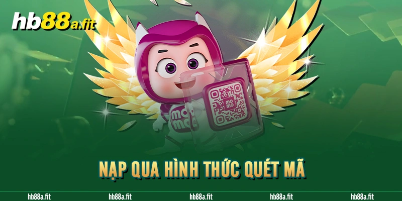 Nạp qua hình thức quét mã